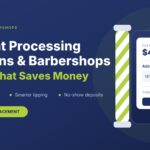 Salons & Barbershops: A Payment Setup That Saves Money