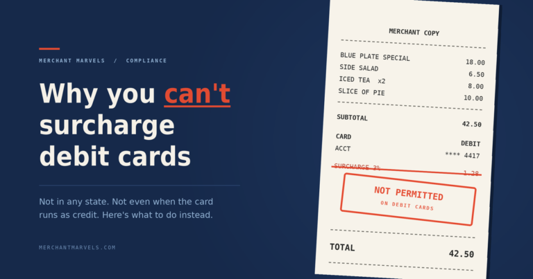 Why You Can’t Surcharge Debit Cards (and What to Do Instead)